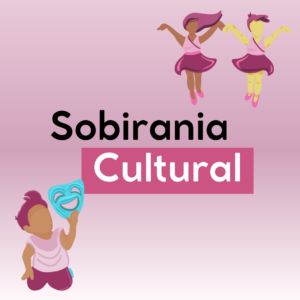 Sobirania Cultural, festival, cultura, comunitari, giny